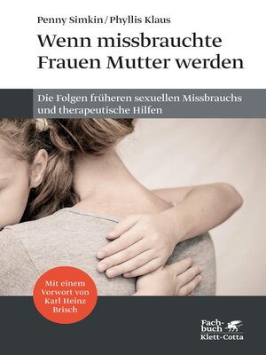 cover image of Wenn missbrauchte Frauen Mutter werden
